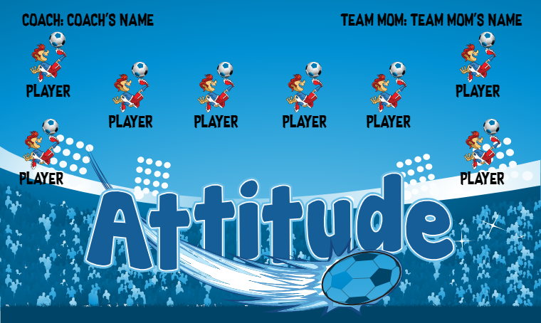 Attitude - Soccer Banner