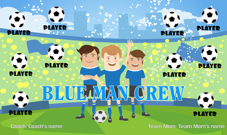 Blue Man Crew - Soccer Banner