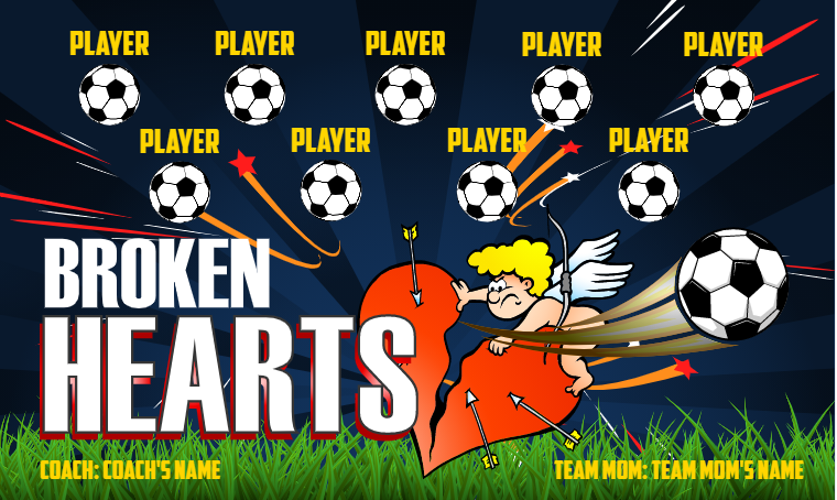 Broken Hearts - Soccer Banner