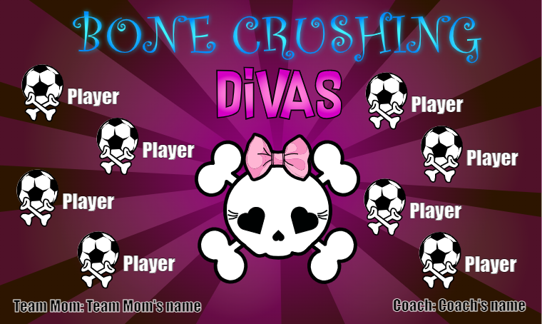 Bone Crushing Divas - Soccer Banner