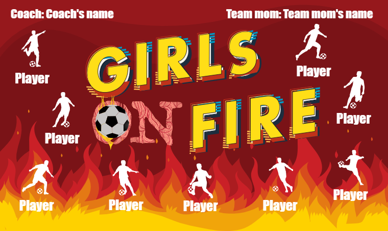 Girl On Fire - Soccer Banner