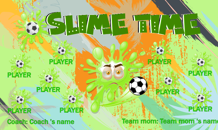 Slime Time - Soccer Banner