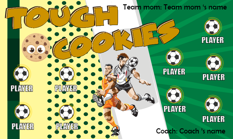 Tough Cookies - Soccer Banner