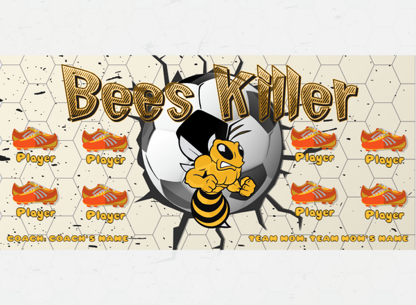 Bees Killer - Soccer - Pole Pocket Banner