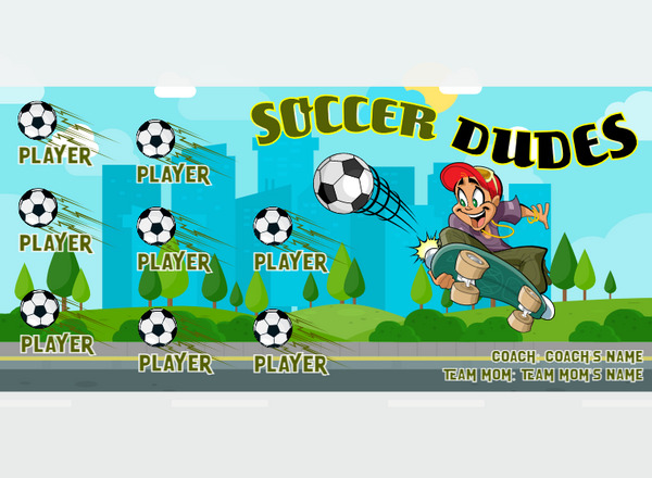 Dudes - Soccer - Pole Pocket Banner