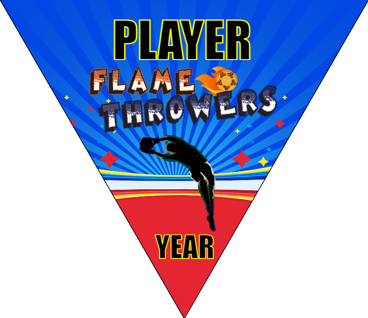 Flame Throwers - Triangle Soccer Banners