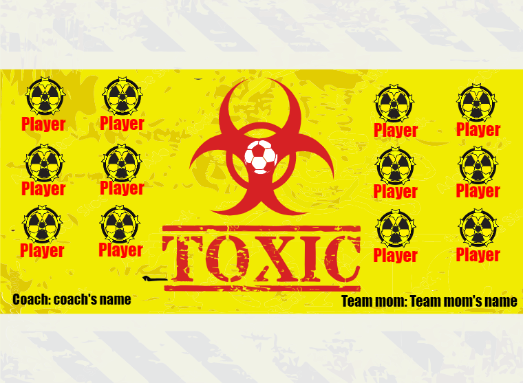 Toxic - Soccer - Pole Pocket Banner