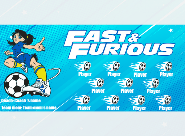 Fast AND Furious - Soccer - Pole Pocket Banner
