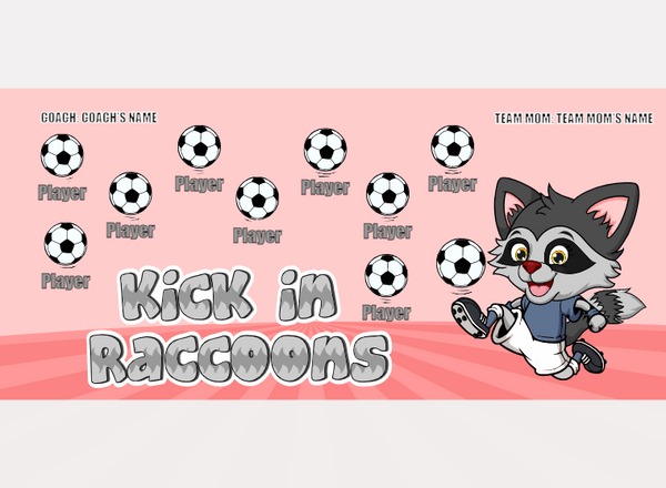 Kick IN Raccoons - Soccer - Pole Pocket Banner