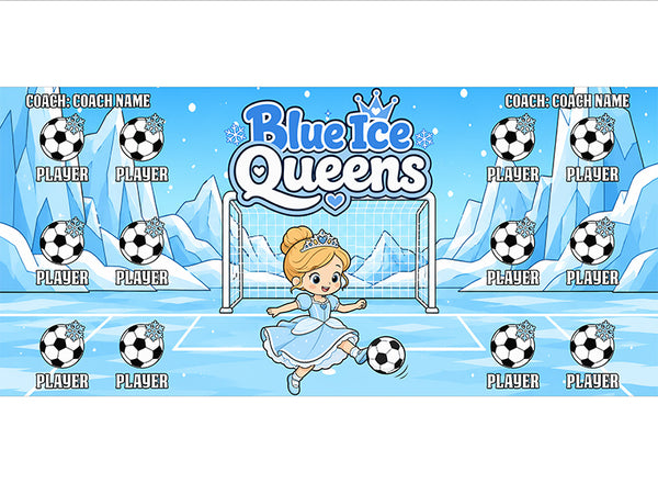 Blue Ice Queens Soccer Banner
